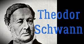 Theodor Schwann Biography - German Physician and Physiologist
