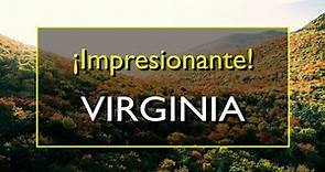 Los 10 lugares más Bellos para visitar en Virginia, Estados Unidos