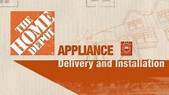 Home Depot Appliance Delivery & Installation - Overview