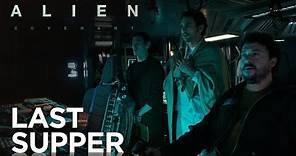 Alien: Covenant | Prologue: Last Supper | 20th Century FOX