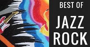 Best of Jazz Rock and Jazz Rock Fusion with Jazz Rock Music & Jazz Rock Instrumental