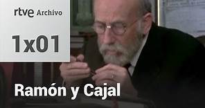 Ramón y Cajal: Historia de una voluntad: Capítulo 1- Infancia y adolescencia | RTVE Archivo