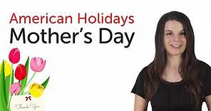 American Holidays - Mother's Day