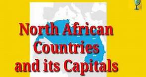 North African Countries and its Capitals.