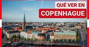 GUÍA COMPLETA ▶ Qué ver en la CIUDAD de COPENHAGUE (DINAMARCA) 🇩🇰 🌏 Turismo y viajes a Dinamarca