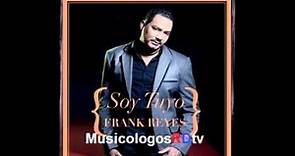 Soy Tuyo - Frank Reyes (Audio Bachata)