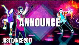 Just Dance 2017 Trailer: Announcement - Official [US]