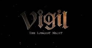 Vigil: The Longest Night Announcement Trailer