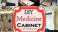 25 DIY Medicine Cabinet Ideas For Home Decor