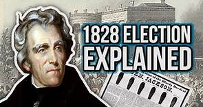 1828 Presidential Election Explained (Andrew Jackson, John Q. Adams)