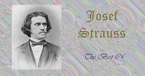 The Best Of Josef Strauss