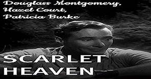 Scarlet Heaven (1949) - Douglass Montgomery, Hazel Court, Patricia Burke
