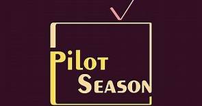 Pilot Season - Trailer