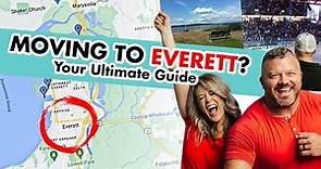 Planning to Move to Everett? | Get to Know Everett WA | Living in Snohomish County