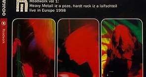 Motorpsycho - Roadwork Vol 1 : Heavy Metall Iz A Poze, Hardt Rock Iz A Laifschteil - Live In Europe 1998