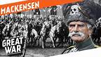 The Last Hussar - August von Mackensen I WHO DID WHAT IN WW1?