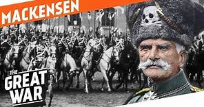 The Last Hussar - August von Mackensen I WHO DID WHAT IN WW1?
