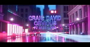 Craig David - Obvious (feat. Muni Long) (Official Visualiser)