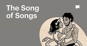 Song of Songs Summary | Watch an Overview Video