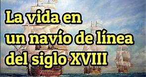 Vida en un navío de línea del siglo XVIII (Marcelino González Fernández)
