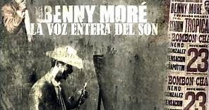 Benny Moré - La voz entera del Son (2009) - Jorge Luis Sánchez (Serie Documental - 4 Capitulos) [HD]