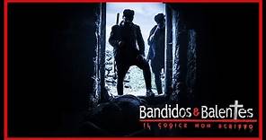 Bandidos e Balentes " Il codice non scritto " Official Trailer Italiano HD 2021