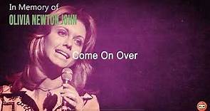 Olivia Newton-John - Come On Over With Lyrics | ONJ Non Stop Songs 奧莉花紐頓莊經典英文金曲|70至90年代最美好回憶經曲的英文金曲