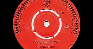 Cajun Hart - Got To Find A Way