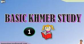 study Khmer Lesson 1 : Basic Information of Khmer Language