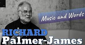 PODCAST 065: Richard Palmer-James (Music and Words)