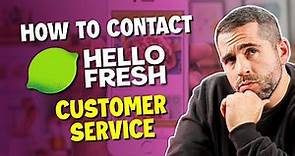 How Do I Contact HelloFresh Customer Service?