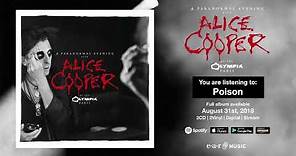Alice Cooper "Poison" Live at the Olympia in Paris - Full Song Stream - Album OUT NOW!