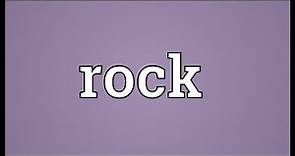 Rock Meaning