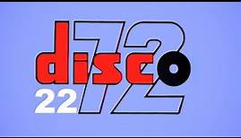 Disco 72 - Edition 22