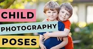 8 Child Photography Poses for Awesome Kid Photos!
