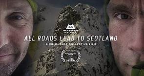 All Roads Lead to Scotland