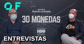 '30 MONEDAS': Entrevista a ÁLEX DE LA IGLESIA y JORGE GUERRICAECHEVARRÍA