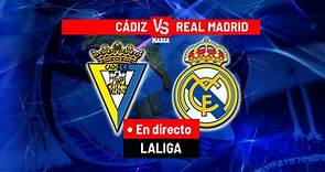 Cádiz - Real Madrid | Resumen, resultado y goles del partido | Marca