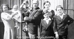 Blues For Alexandra - Romano Mussolini
