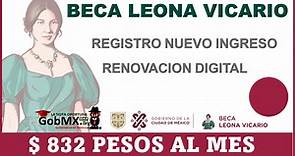 ▷▷ BECA LEONA VICARIO, REGISTRO Y RENOVACION 2024-2025 🥇 Registro y renovación BECA LEONA VICARIO 2021🥇
