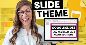 How to Use the Slide Theme in Google Slides | Tutorial for Teachers