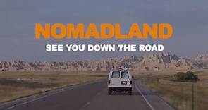 NOMADLAND | See You Down The Road | Half Hour Broadcast Special