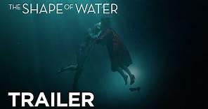 The Shape of Water | Official Trailer#2 | Now Playing