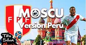 MOSCU 2018 VERSION PERUANA Full HD