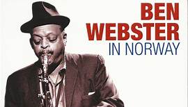 Ben Webster - In Norway