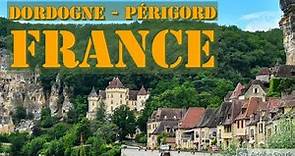 Dordogne - Périgord : visitando esta histórica región Francesa (solo música)
