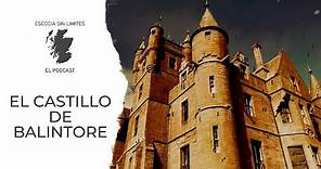 Castillos de Escocia 🏰 El castillo de Balintore - Época Victoriana