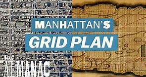 Where Manhattan’s grid plan came from
