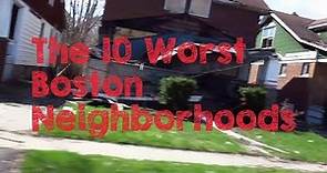 These Are The 10 WORST Boston Neighborhoods To Live