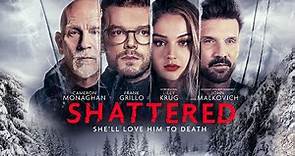 Shattered | UK Trailer | 2022 | Thriller | Cameron Monaghan, Frank Grillo and John Malkovich